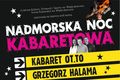Nadmorska Noc Kabaretowa we Władysławowie